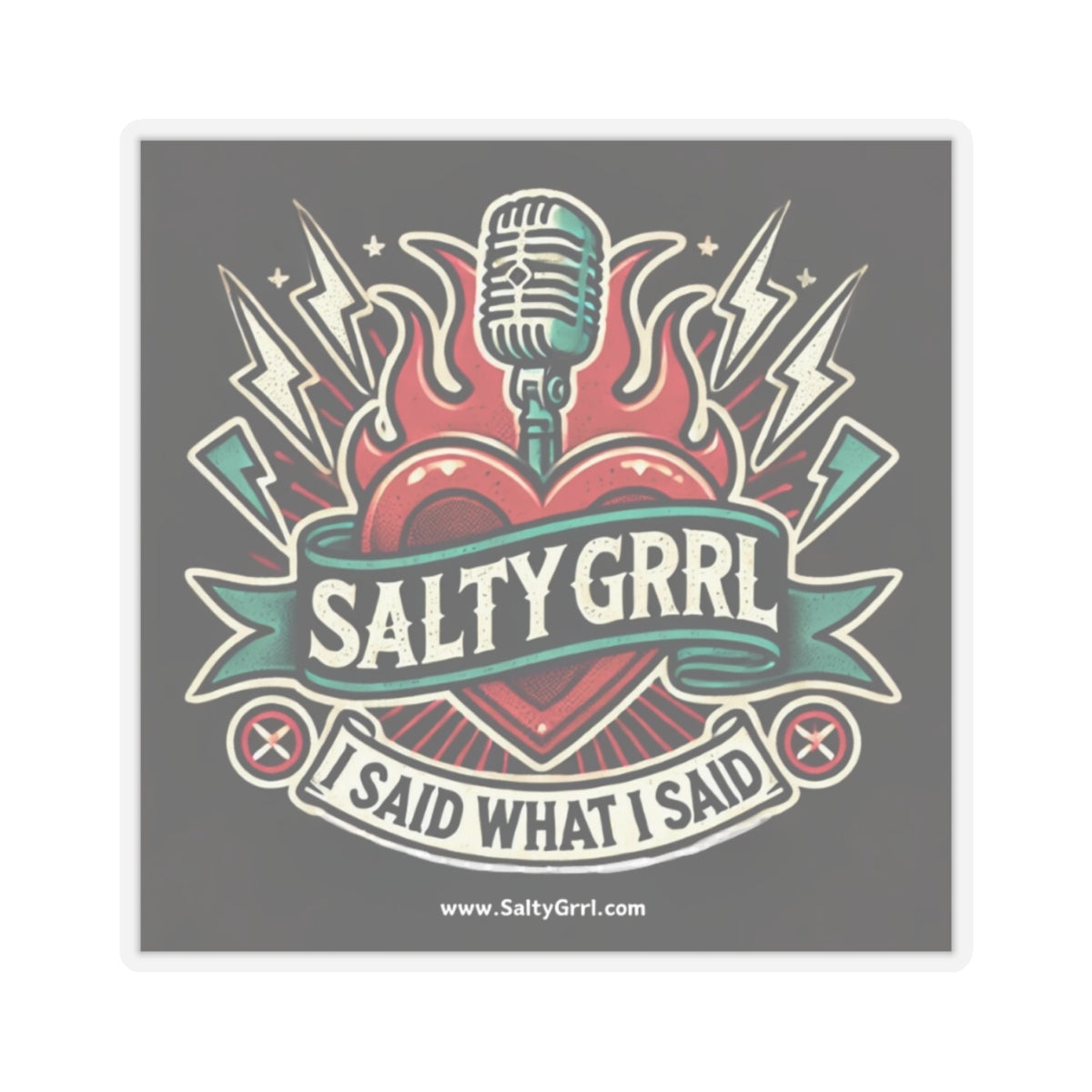 Salty Grrl Kiss-Cut Stickers - 'I Said What I Said' - Bold & Edgy Laptop Decal for Music Lovers