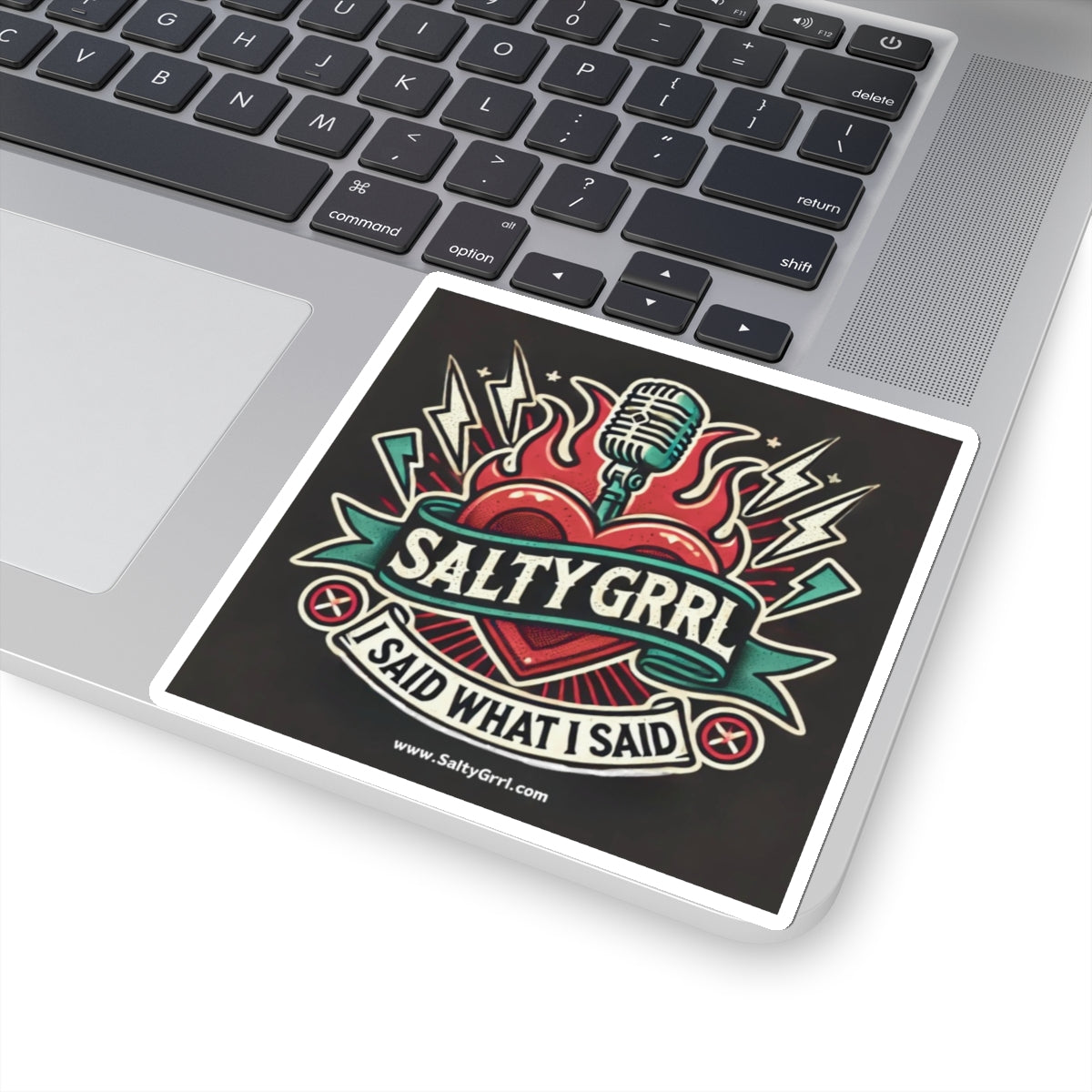 Salty Grrl Kiss-Cut Stickers - 'I Said What I Said' - Bold & Edgy Laptop Decal for Music Lovers