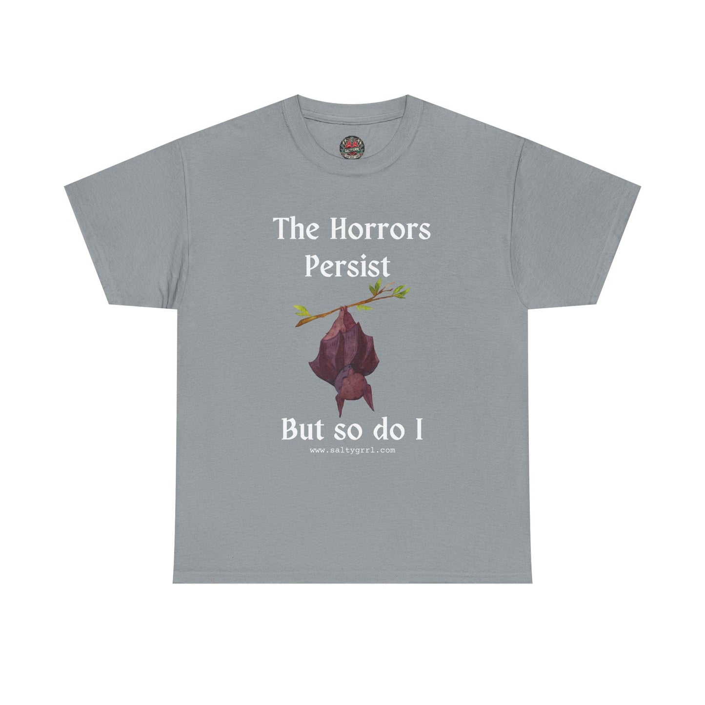 Salty Grrl Statement Tee - 'Horrors Persist'