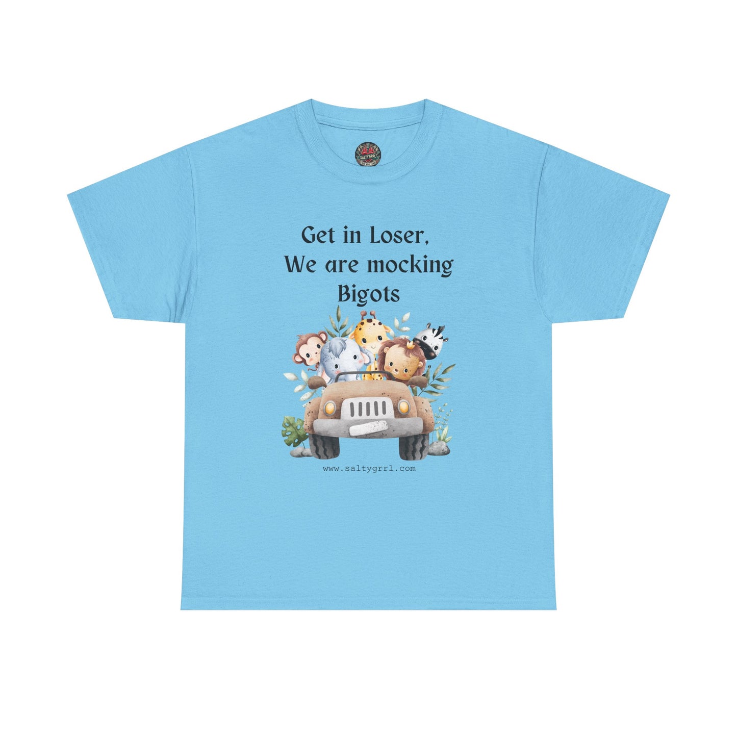 Salty Grrl Statement Tee - 'Mocking Bigots'