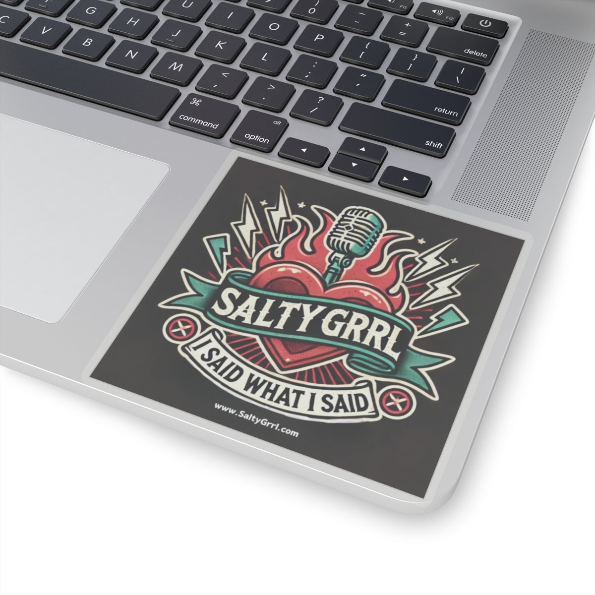 Salty Grrl Kiss-Cut Stickers - 'I Said What I Said' - Bold & Edgy Laptop Decal for Music Lovers