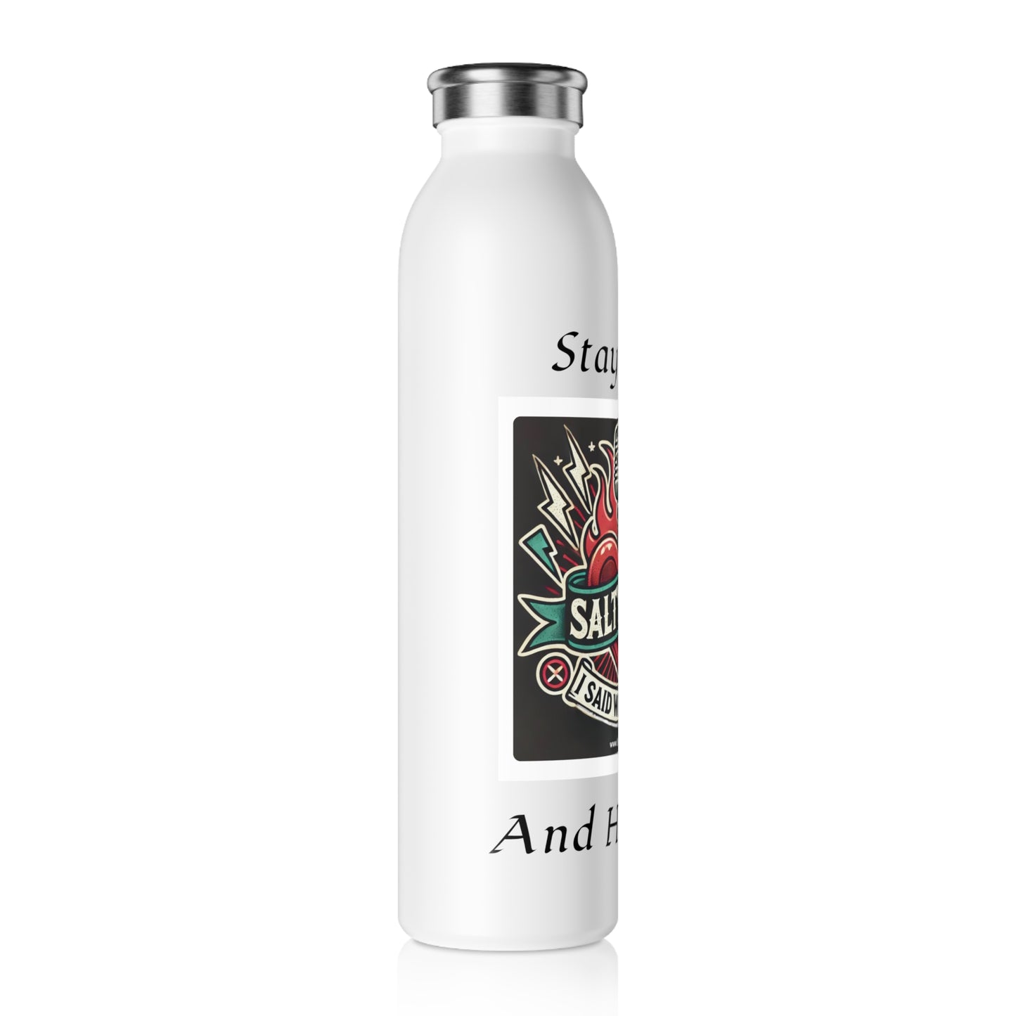Stay Salty Slim Water Bottle