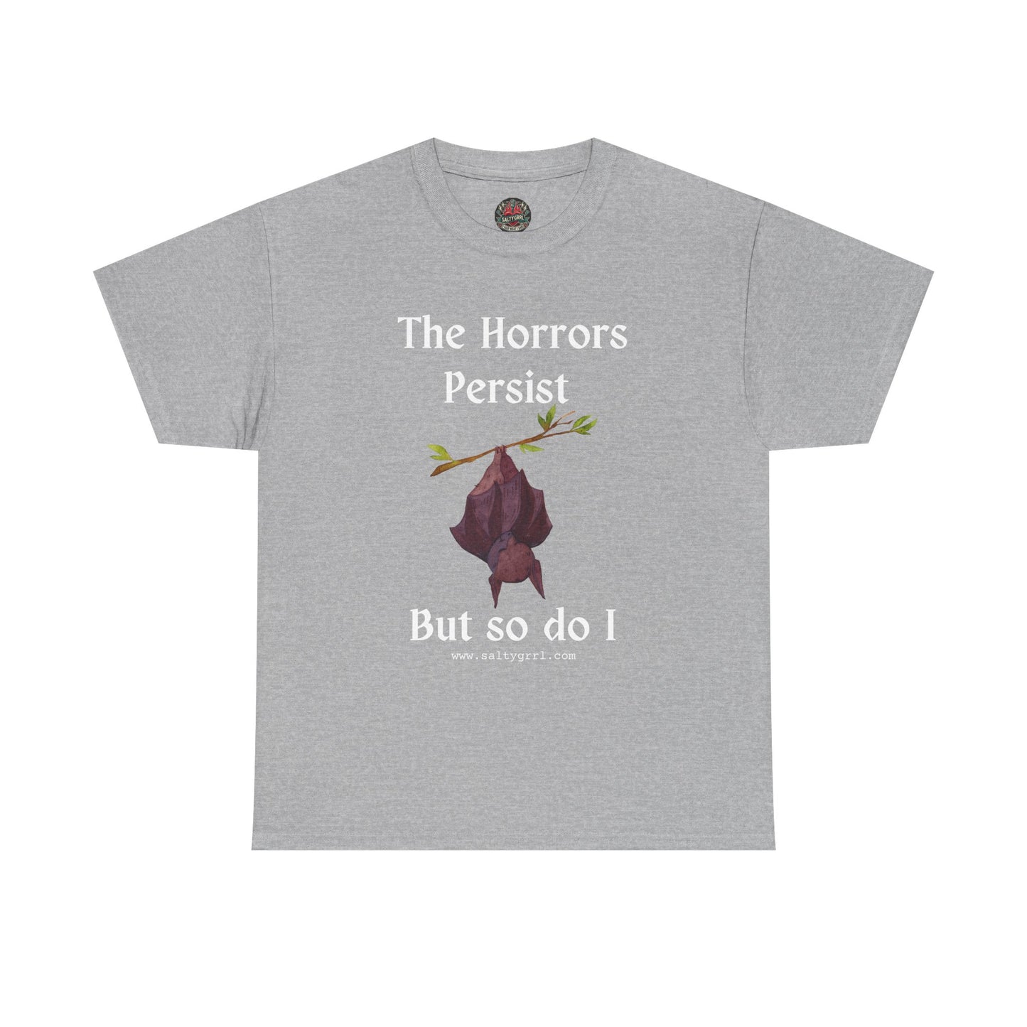 Salty Grrl Statement Tee - 'Horrors Persist'