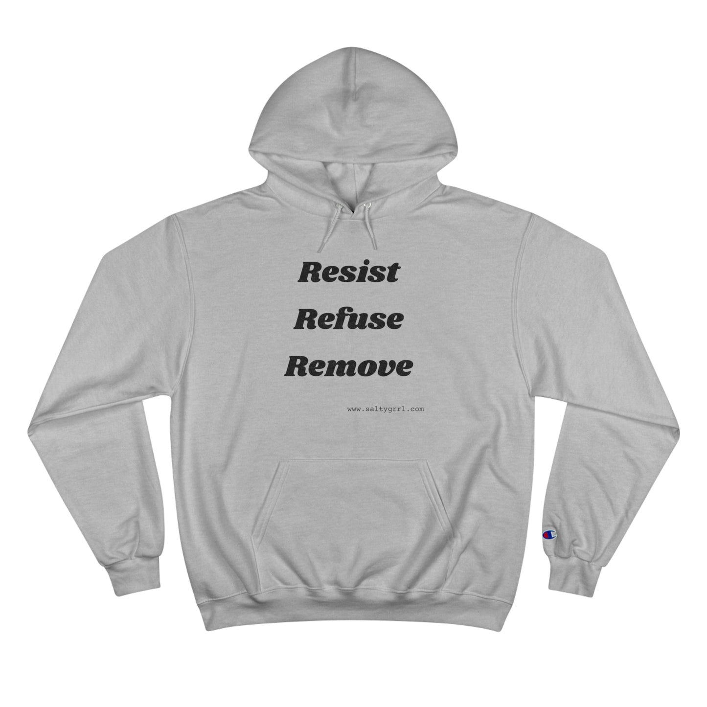 Salty Girl Says Hoodie - Resist Refuse Remove