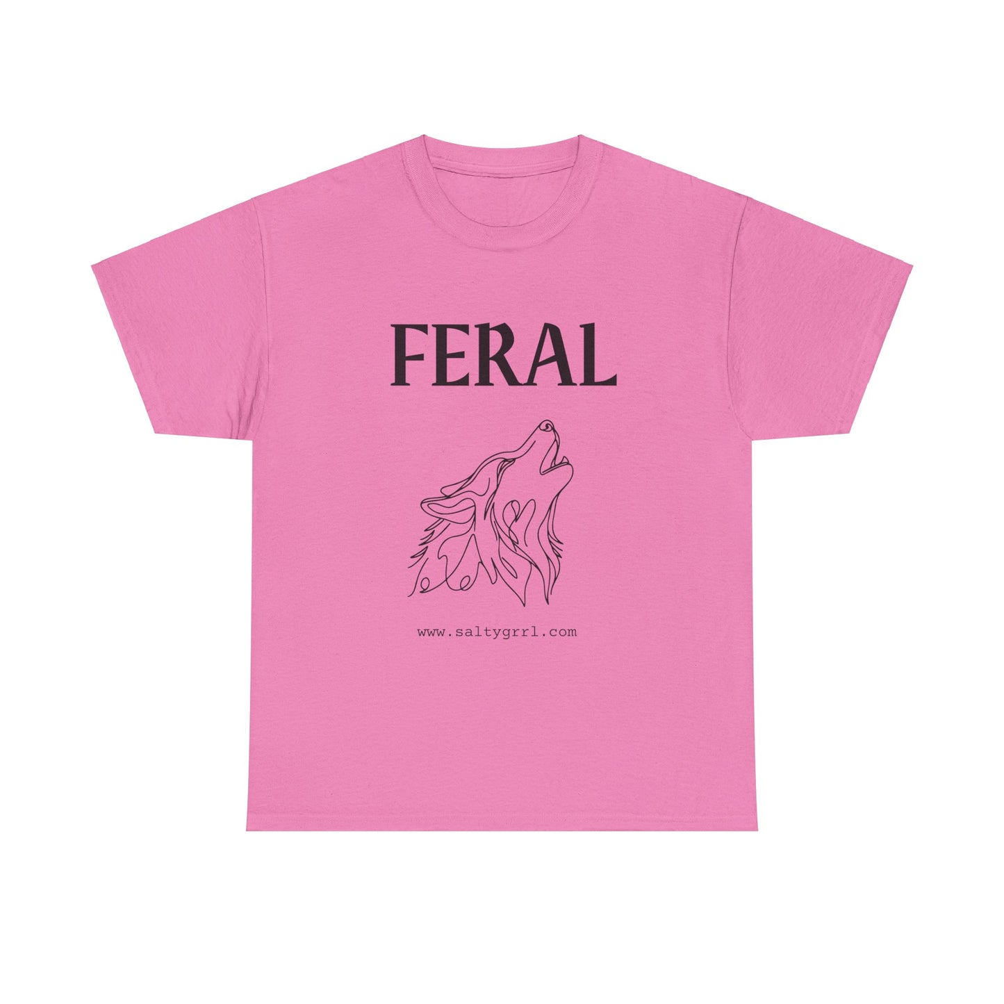 Salty Grrl Says Unisex Heavy Cotton Tee - 'Feral'