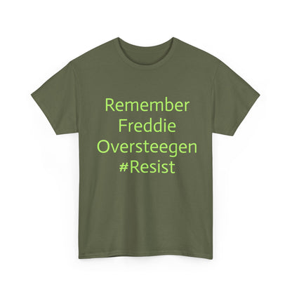Salty Grrl Statement Tee - 'Remember Freddie Oversteegen'