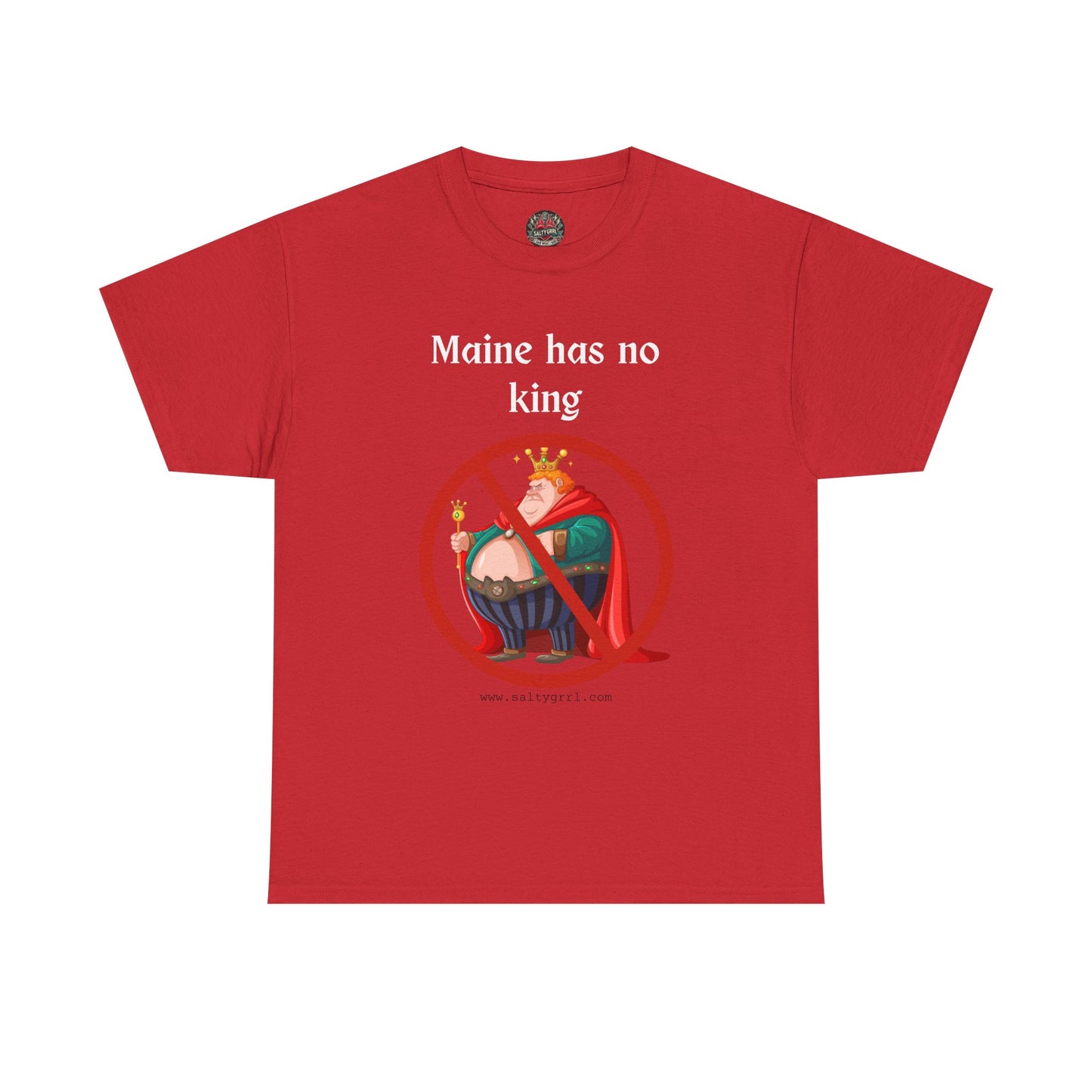 Salty Grrl Statement Tee - 'Maine No King'