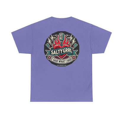 Salty Grrl Says Statement Tee - 'The Hell I Won’t'
