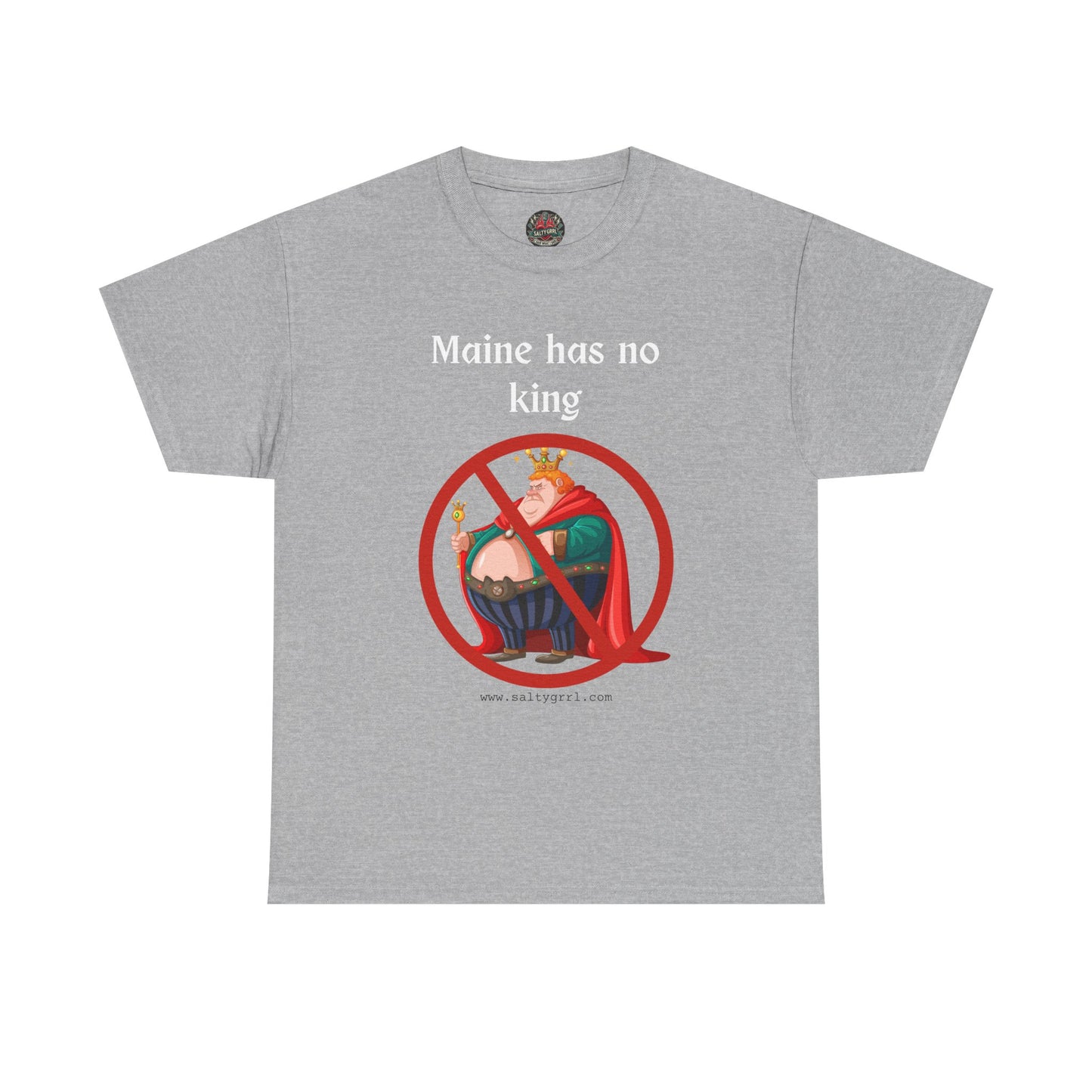 Salty Grrl Statement Tee - 'Maine No King'