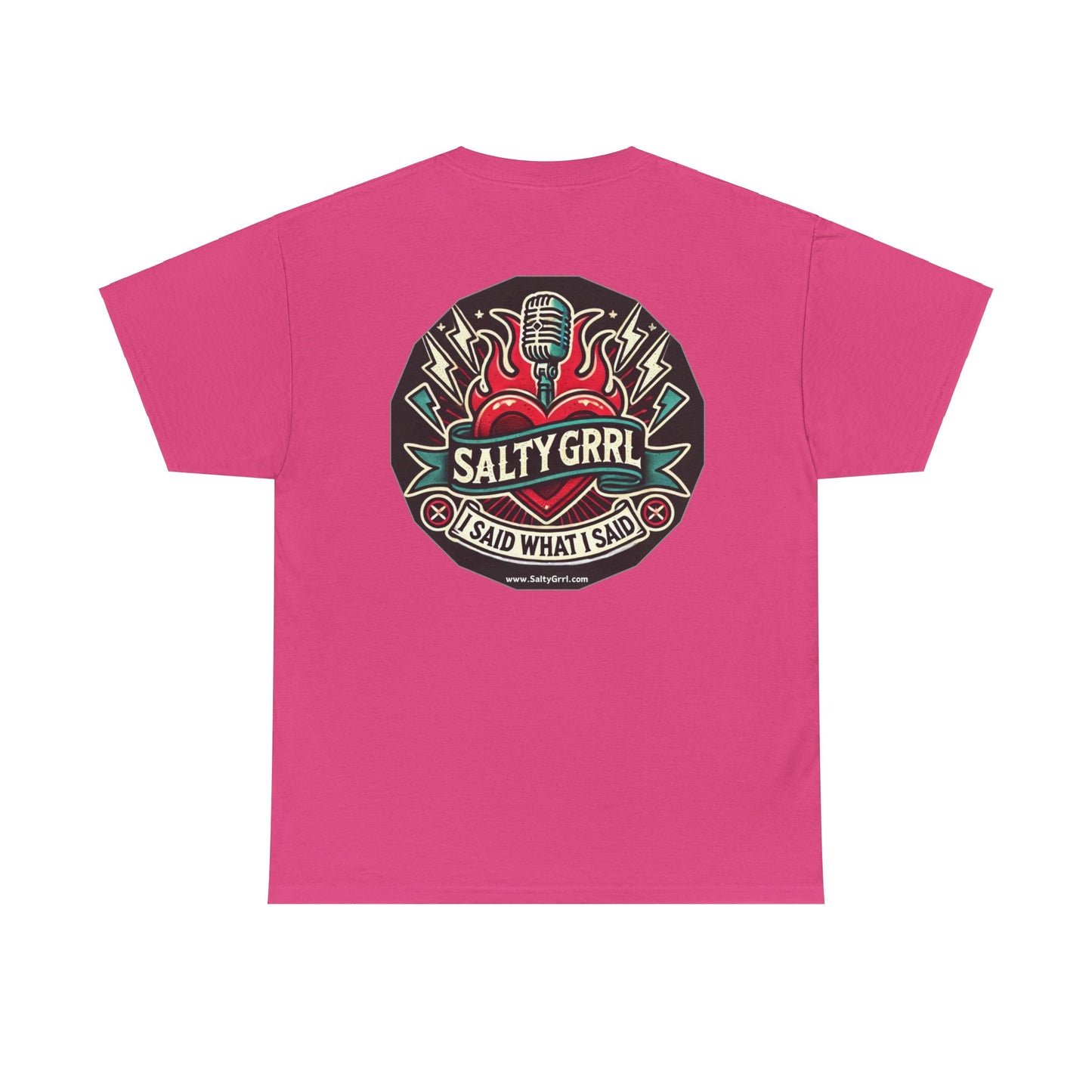 Salty Grrl Says Statement Tee - 'The Hell I Won’t'