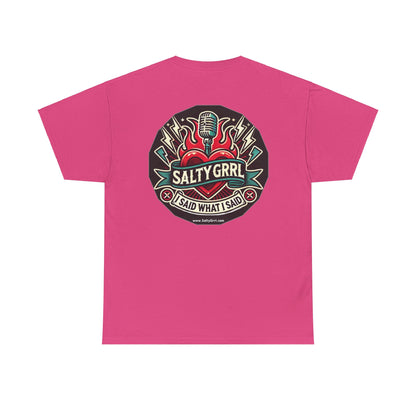 Salty Grrl Says Statement Tee - 'The Hell I Won’t'