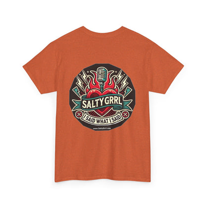 Salty Grrl Says Unisex Heavy Cotton Tee - 'Feral'