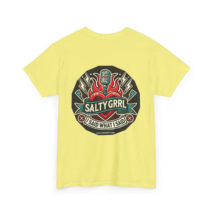 Salty Grrl Says Unisex Heavy Cotton Tee - 'Feral'