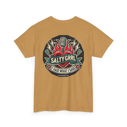Salty Grrl Says Statement Tee - 'The Hell I Won’t'
