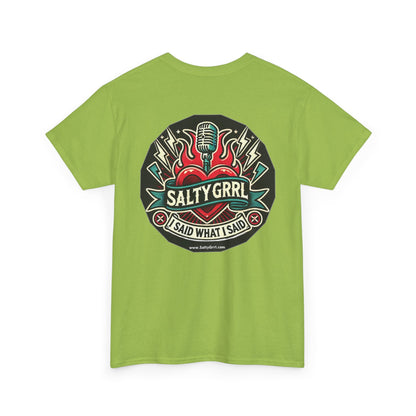 Salty Grrl Says Statement Tee - 'The Hell I Won’t'