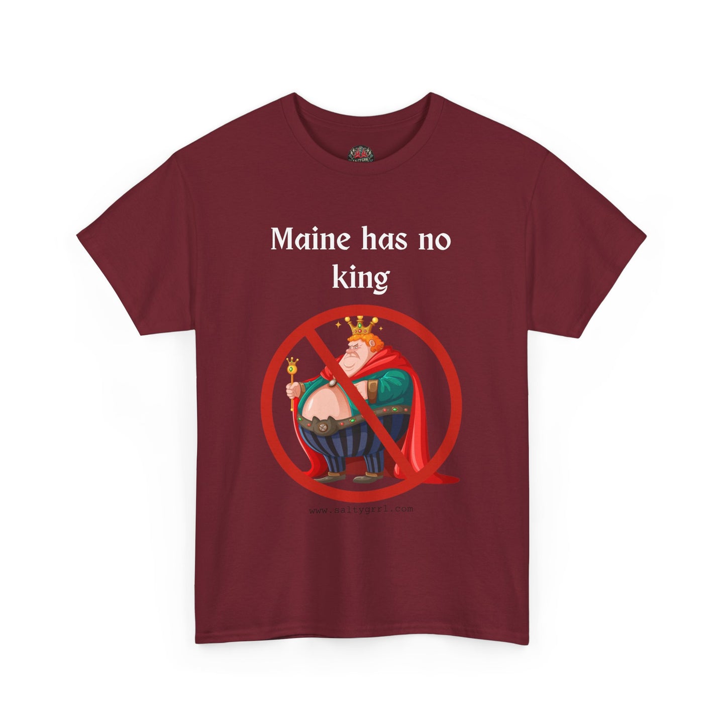 Salty Grrl Statement Tee - 'Maine No King'
