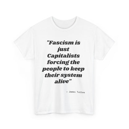 Motivational Unisex Heavy Cotton Tee - 'Fascism'