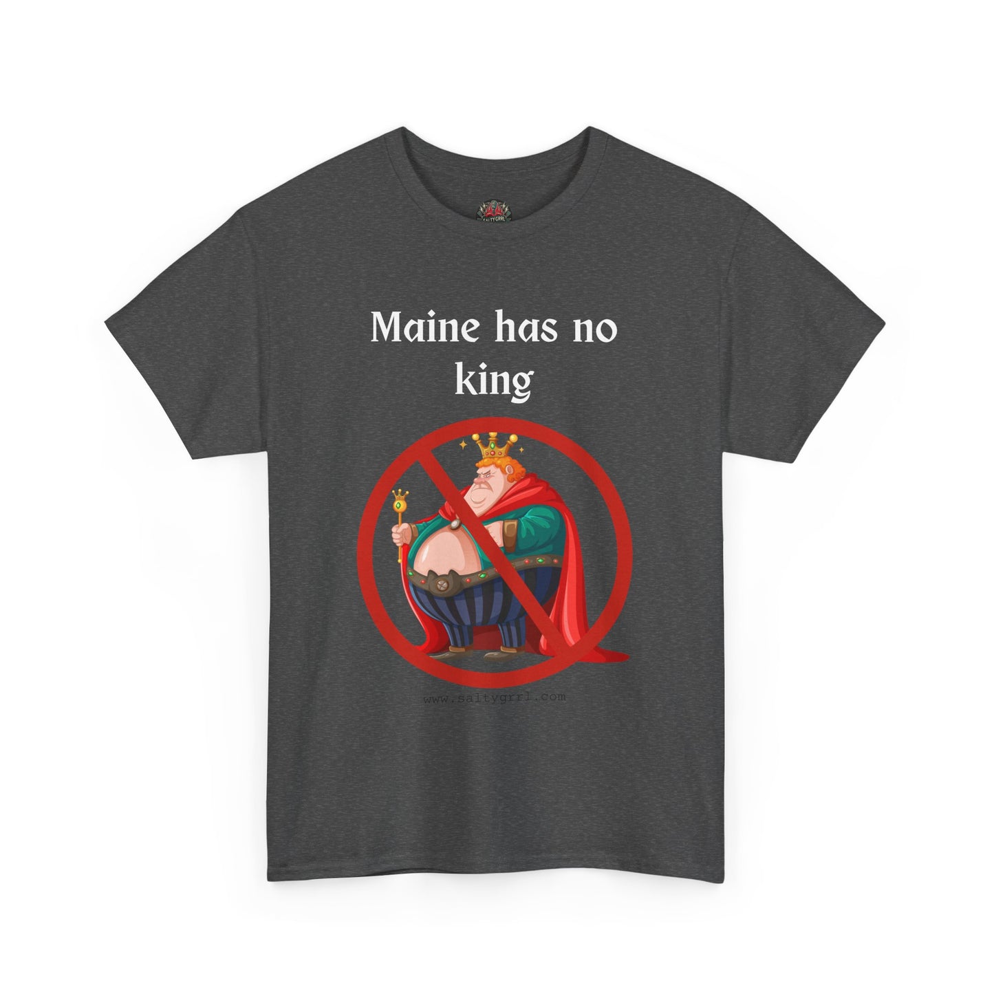 Salty Grrl Statement Tee - 'Maine No King'