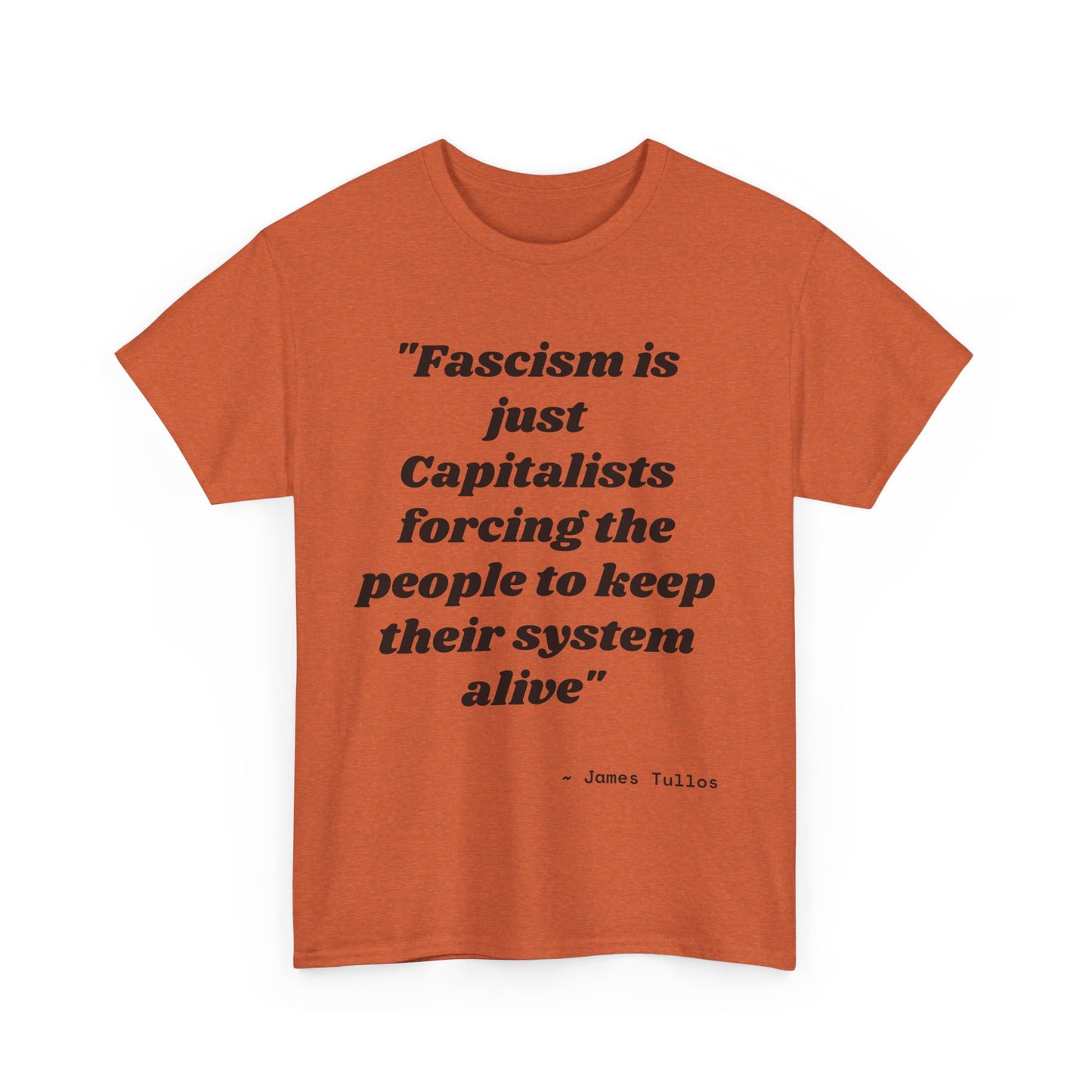 Motivational Unisex Heavy Cotton Tee - 'Fascism'