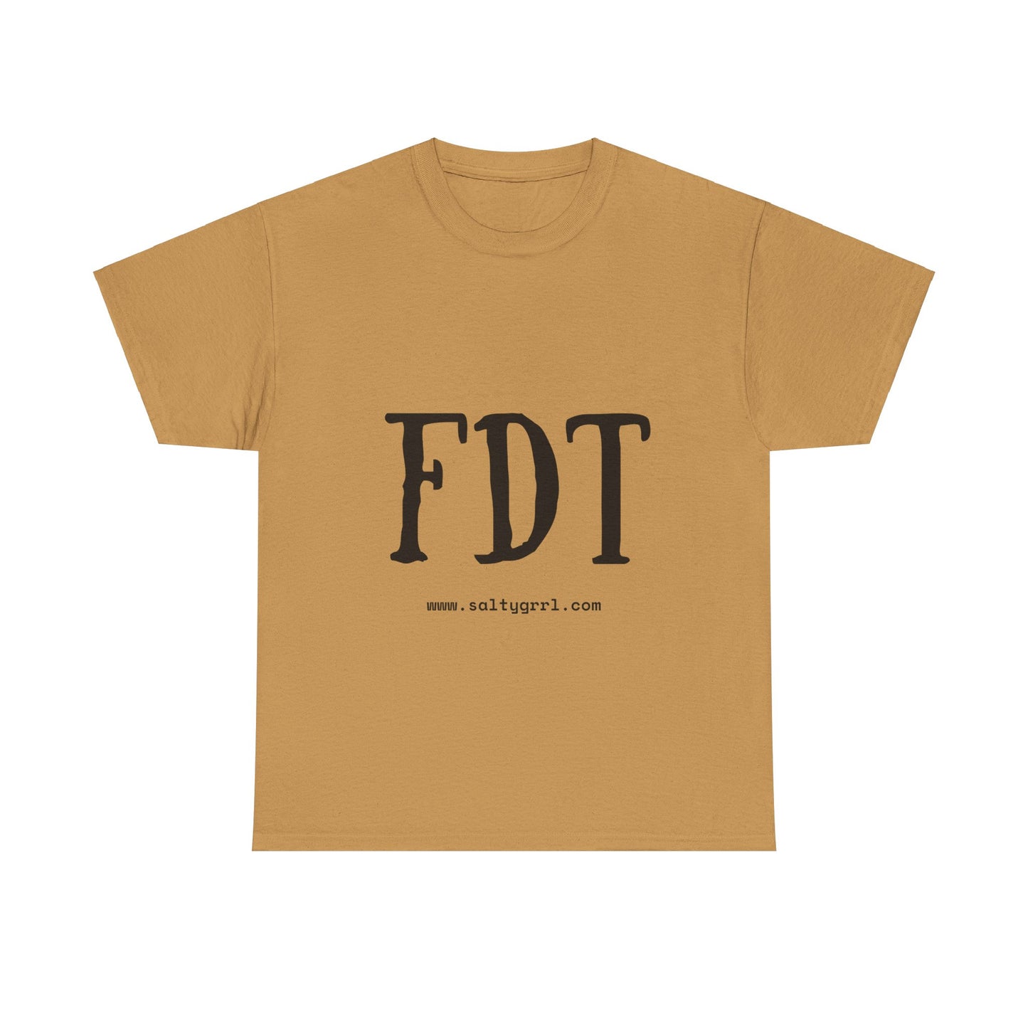 Salty Grrl Statement Tee - FDT Statement Shirt
