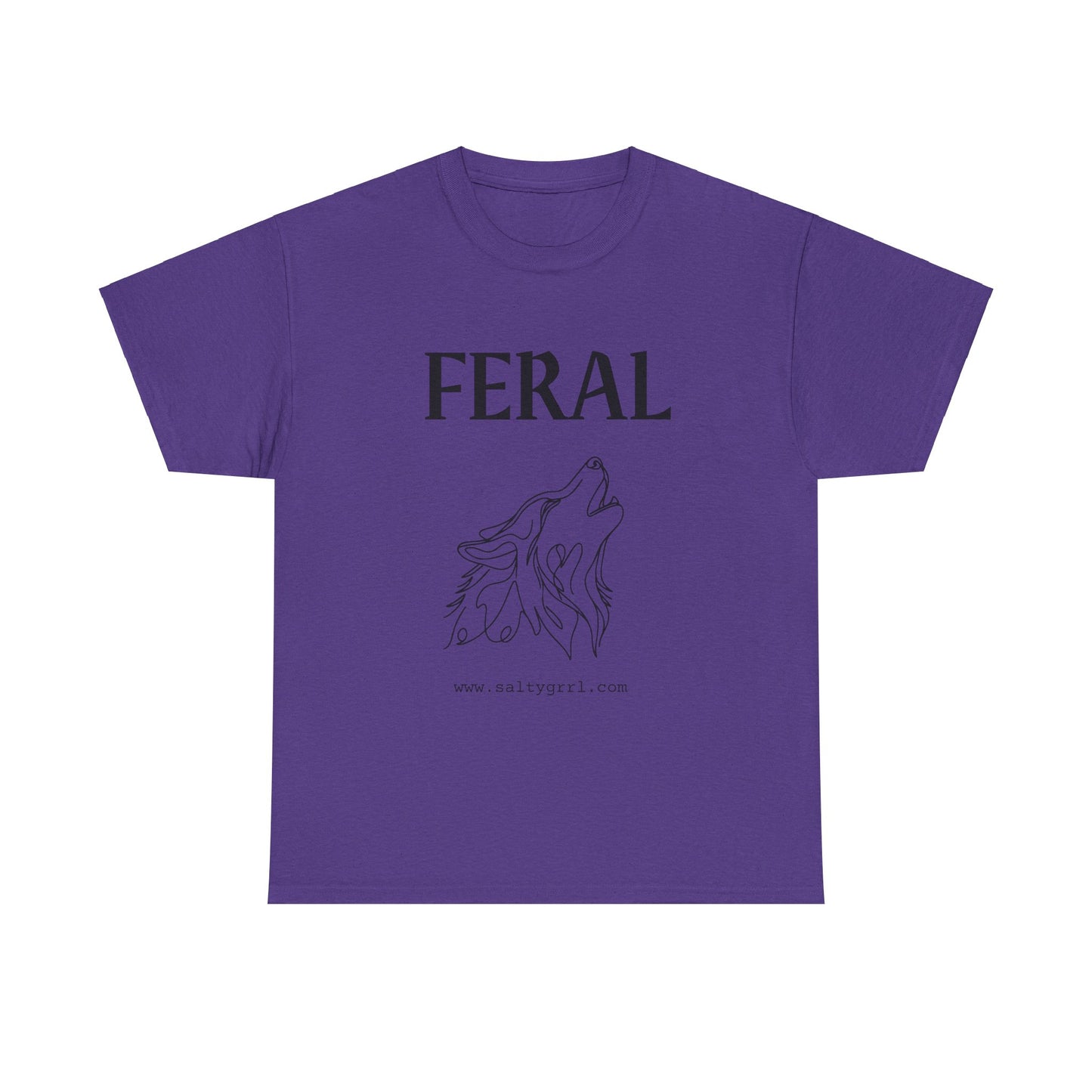Salty Grrl Says Unisex Heavy Cotton Tee - 'Feral'