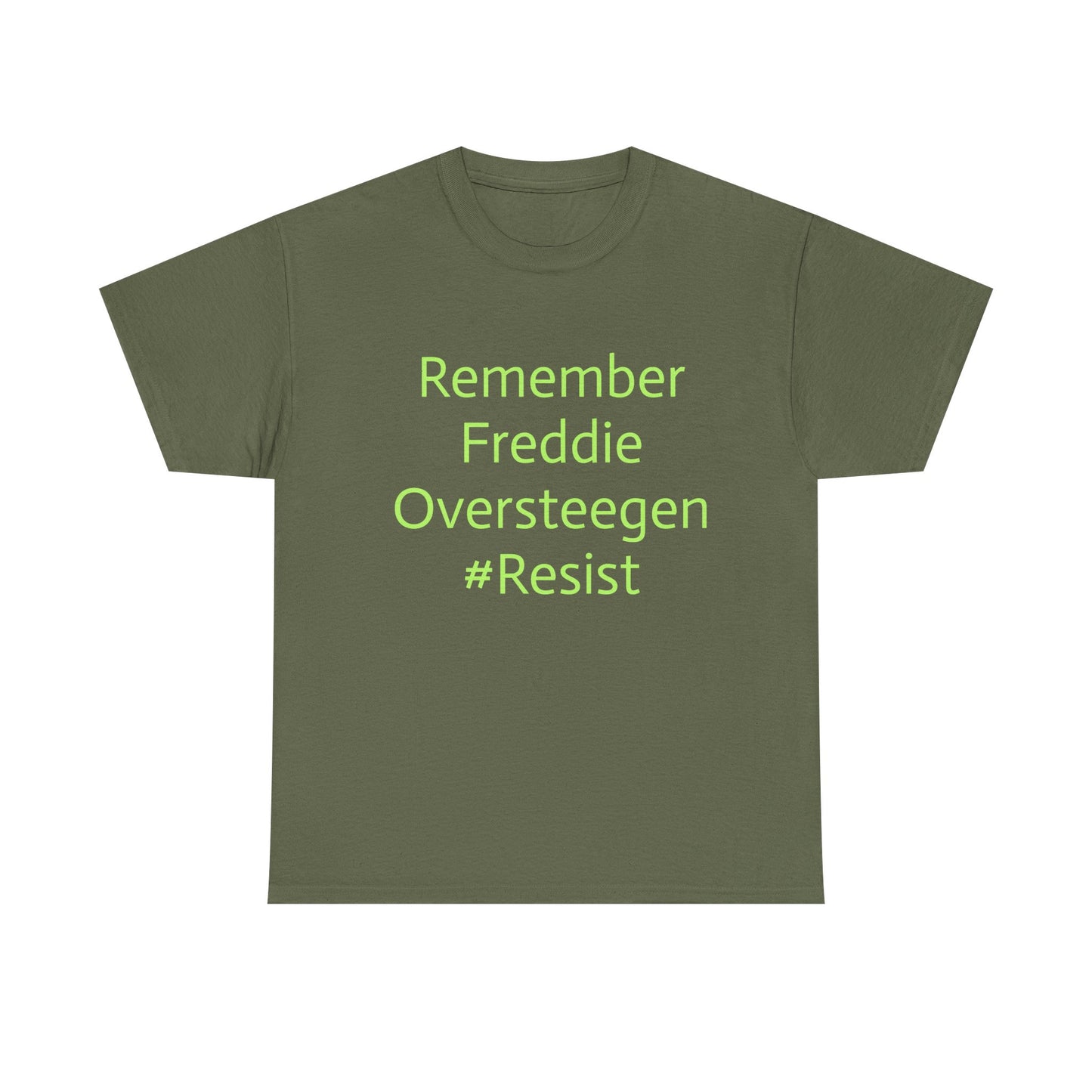 Salty Grrl Statement Tee - 'Remember Freddie Oversteegen'