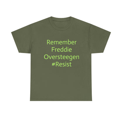 Salty Grrl Statement Tee - 'Remember Freddie Oversteegen'