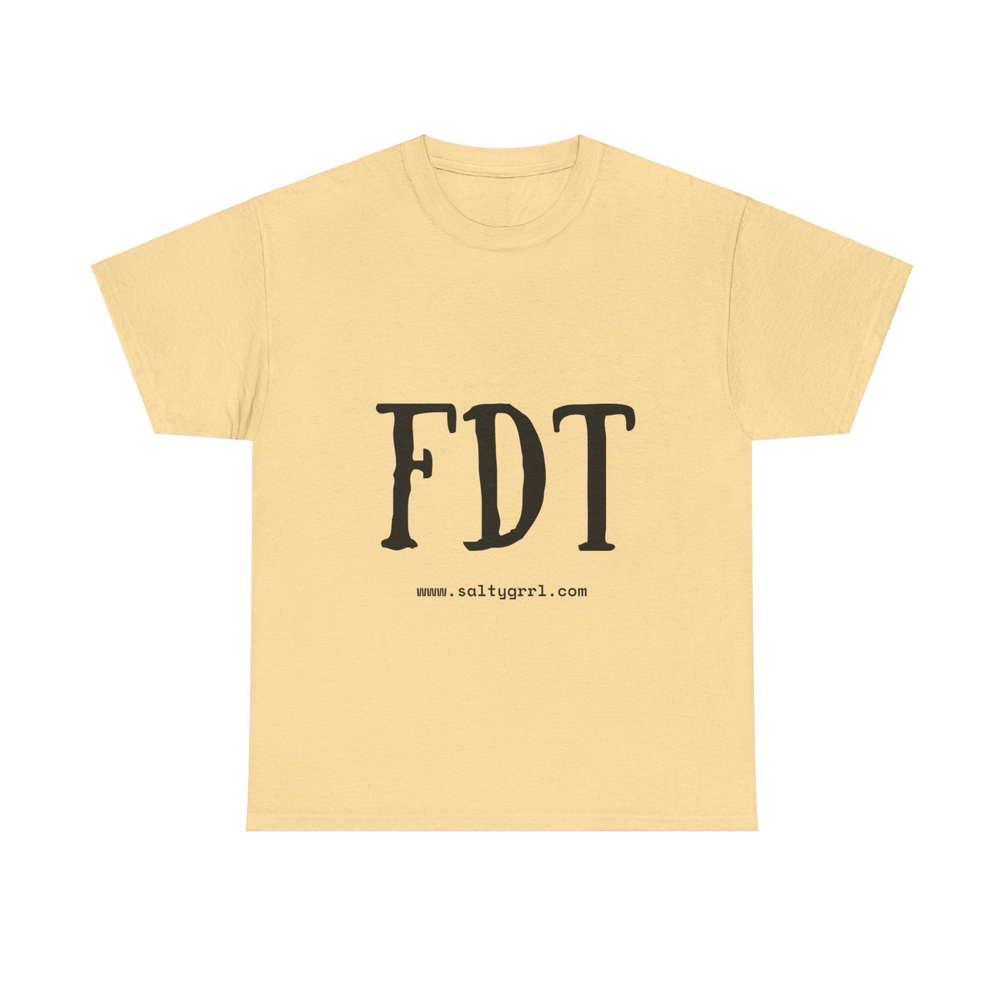 Salty Grrl Statement Tee - FDT Statement Shirt