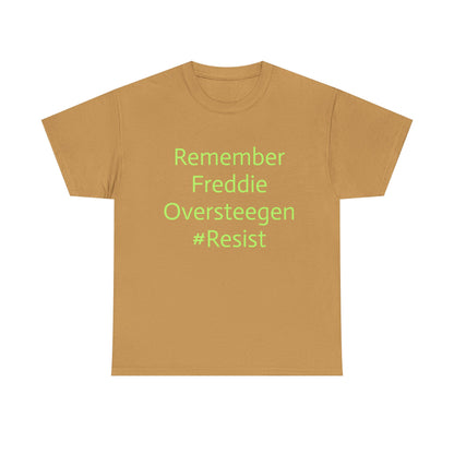 Salty Grrl Statement Tee - 'Remember Freddie Oversteegen'