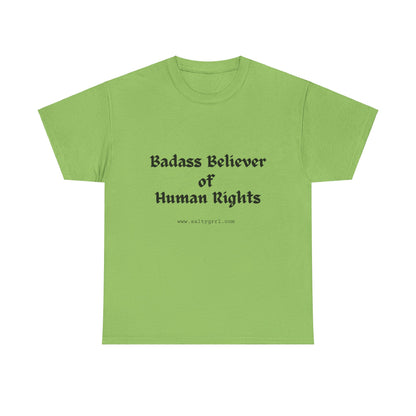 Salty Grrl Says - Human Rights Tee