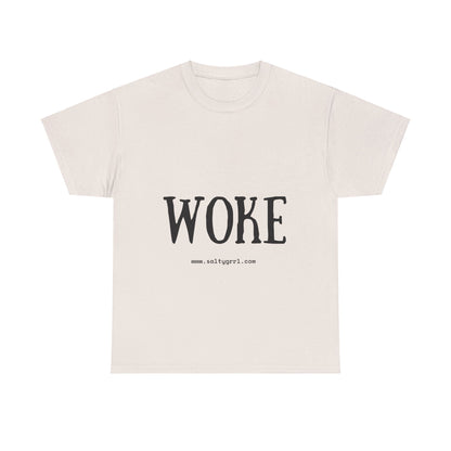 Salty Grrl Says - Woke Statement Shirt