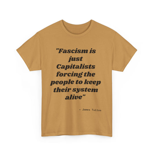 Motivational Unisex Heavy Cotton Tee - 'Fascism'
