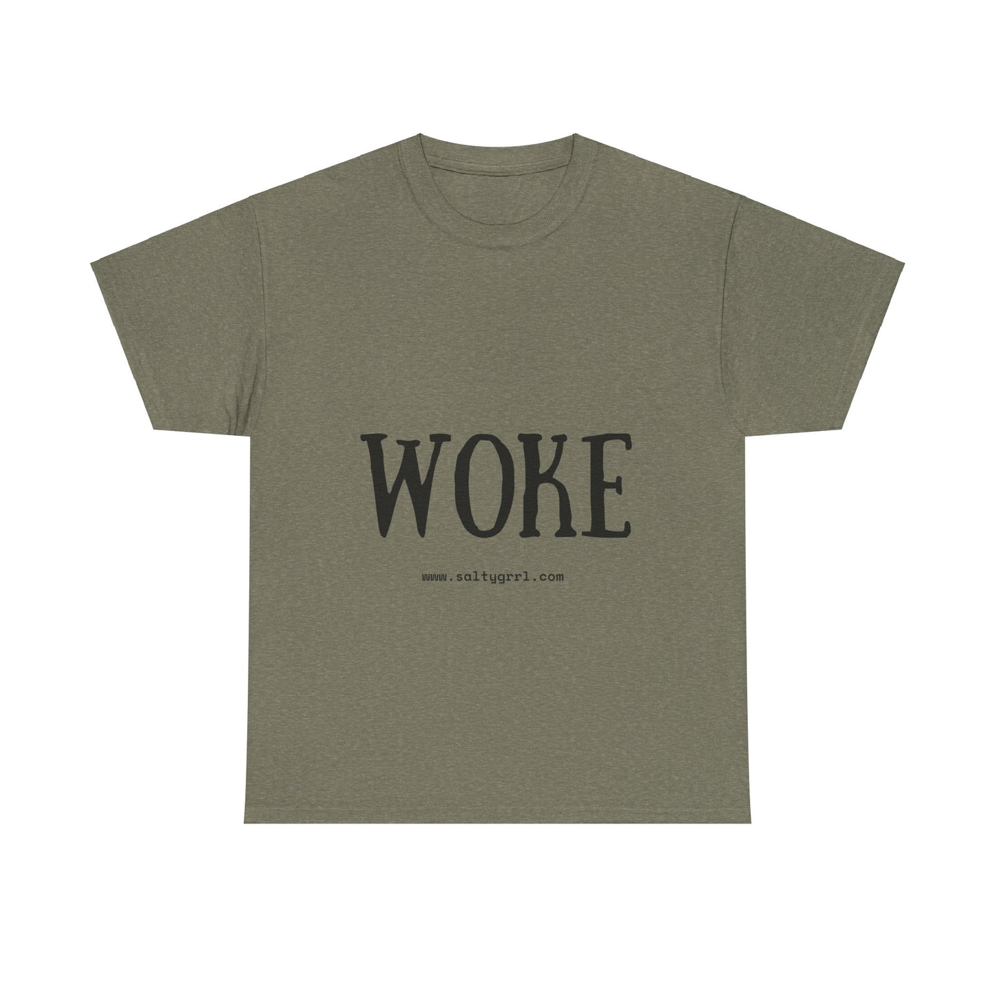 Salty Grrl Says - Woke Statement Shirt