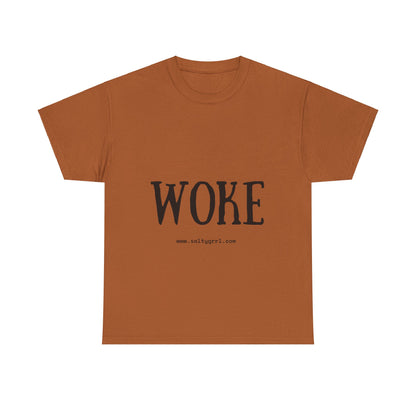 Salty Grrl Says - Woke Statement Shirt