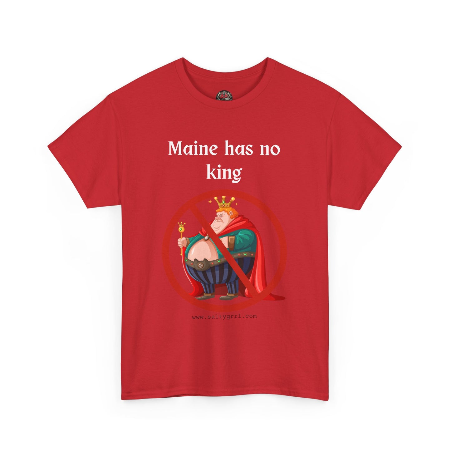 Salty Grrl Statement Tee - 'Maine No King'