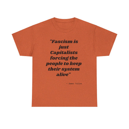 Motivational Unisex Heavy Cotton Tee - 'Fascism'