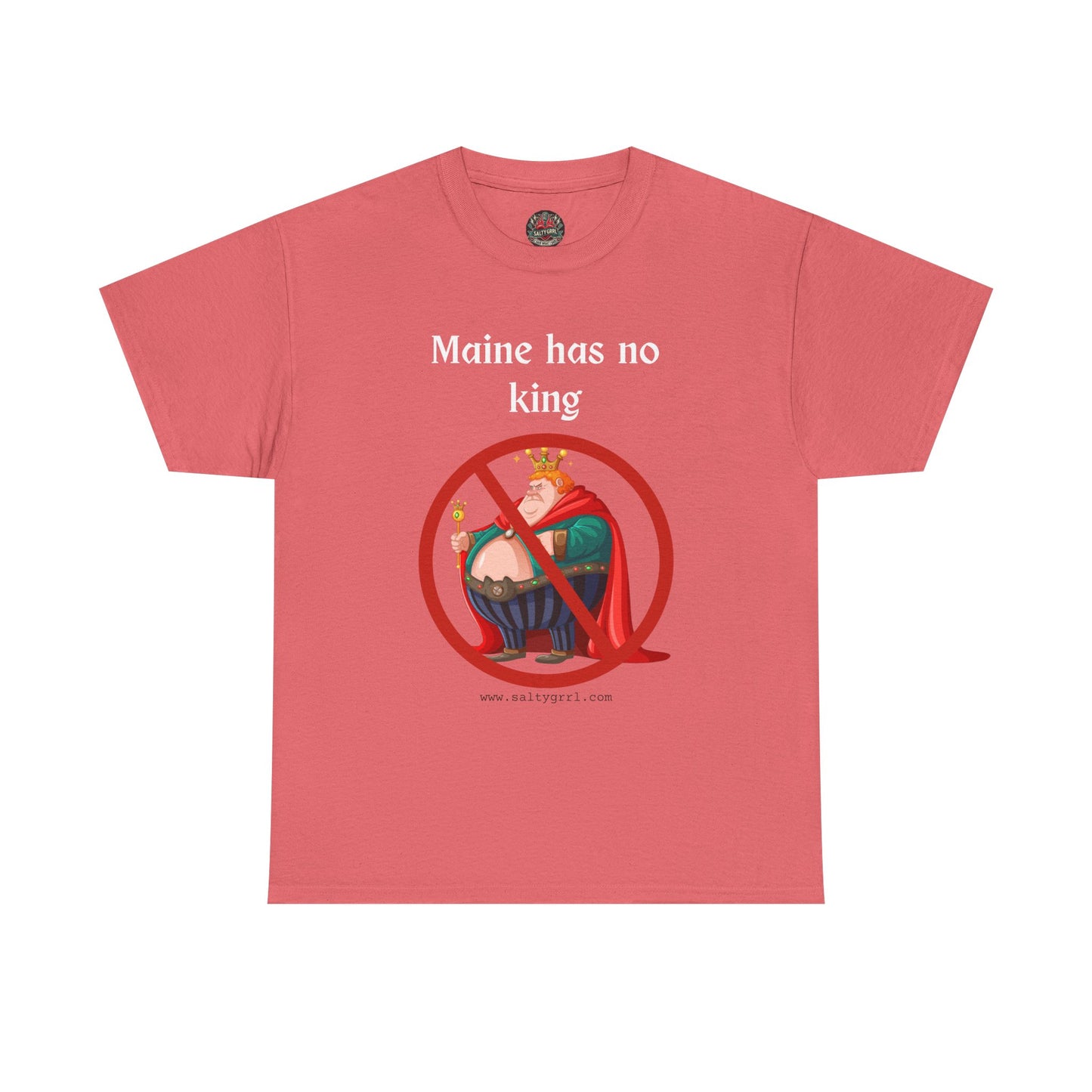 Salty Grrl Statement Tee - 'Maine No King'