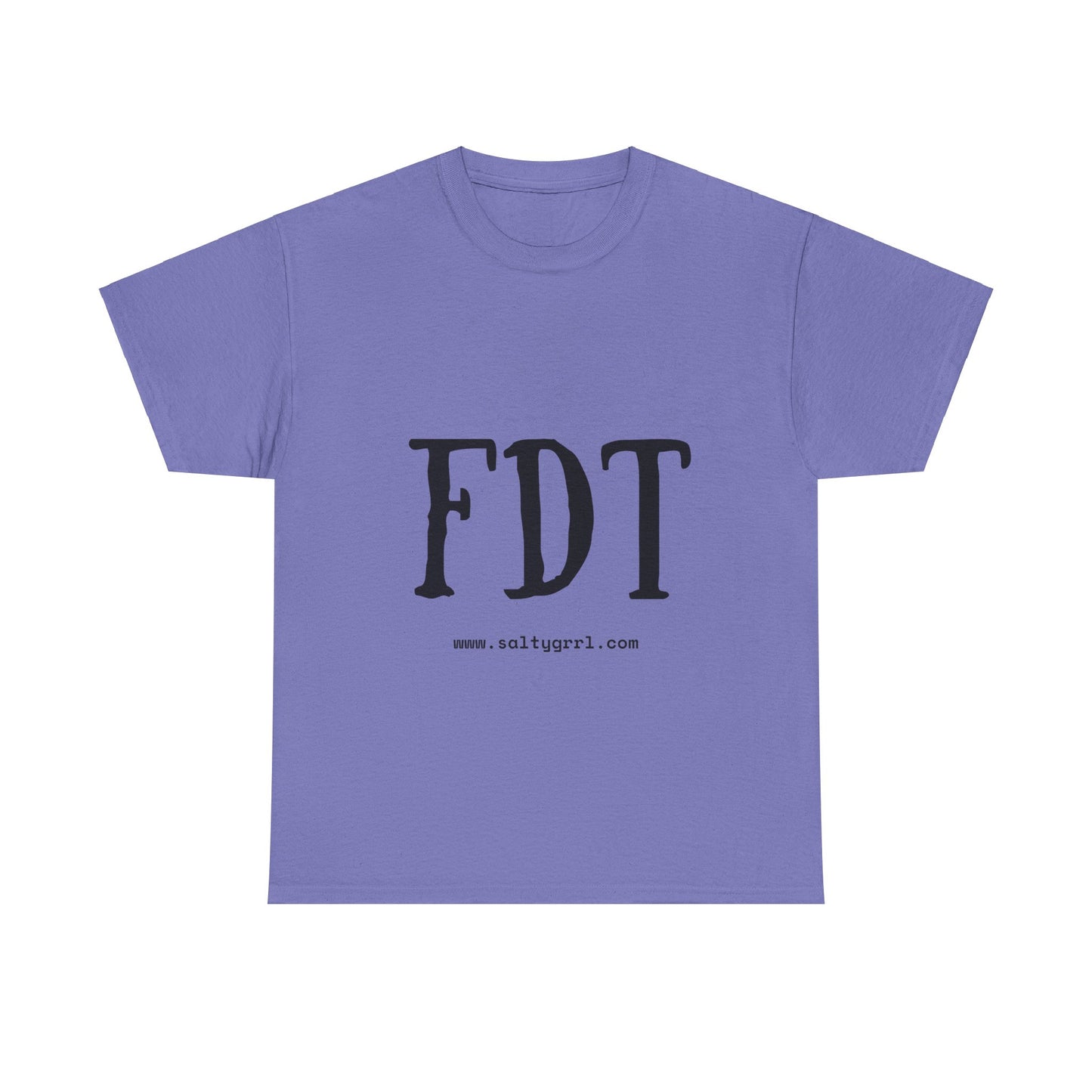 Salty Grrl Statement Tee - FDT Statement Shirt