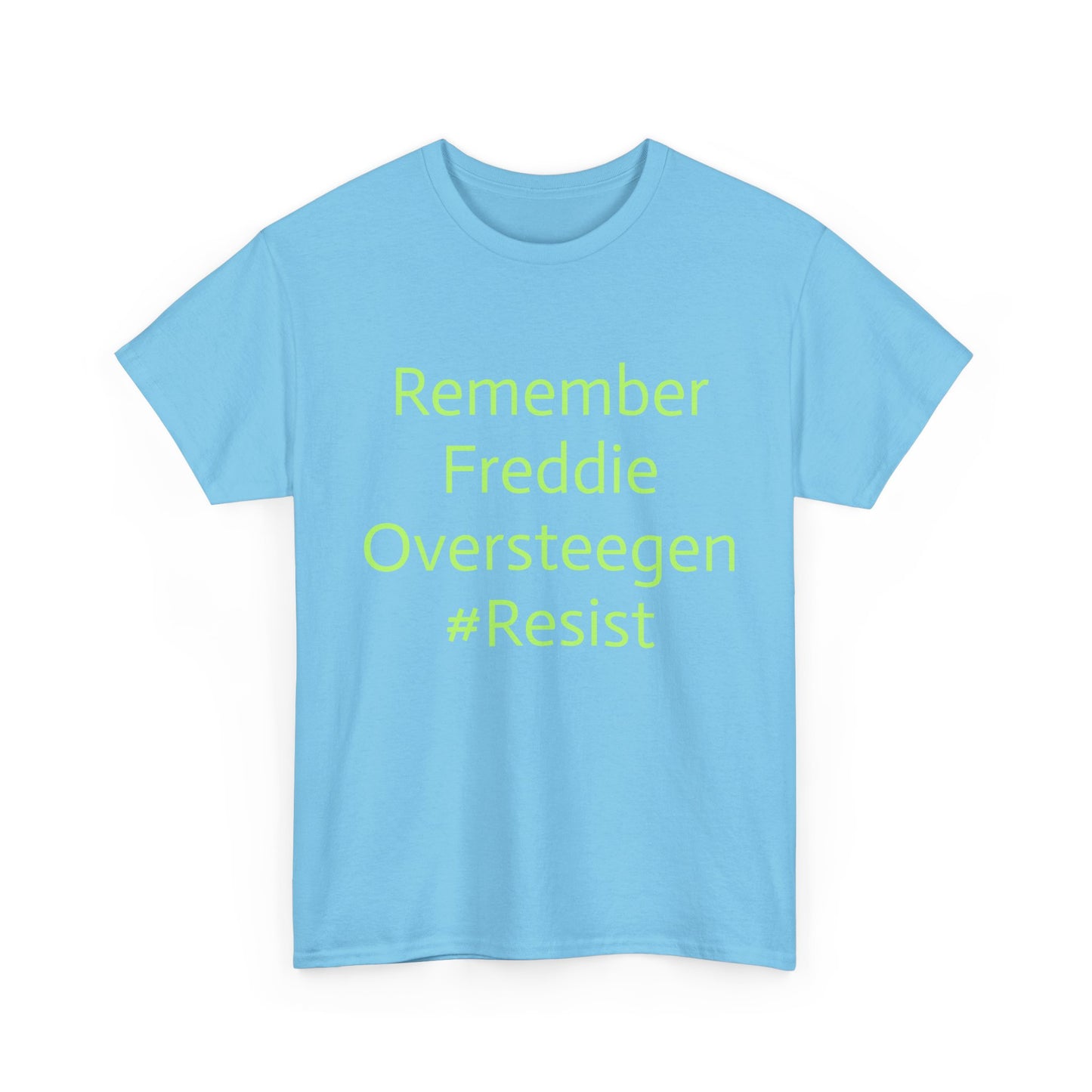 Salty Grrl Statement Tee - 'Remember Freddie Oversteegen'