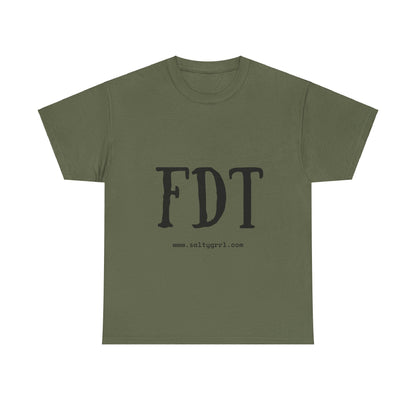 Salty Grrl Statement Tee - FDT Statement Shirt