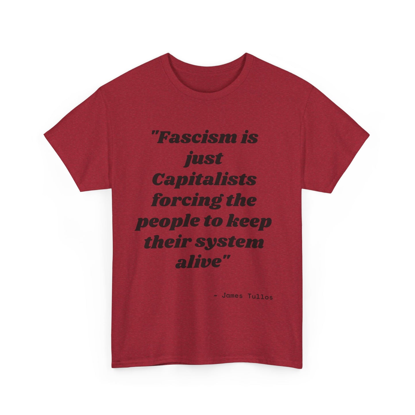 Motivational Unisex Heavy Cotton Tee - 'Fascism'