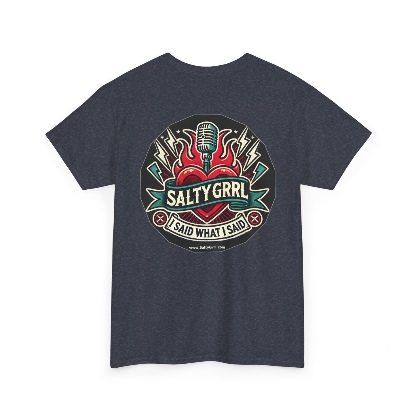 Salty Grrl Says Statement Tee - 'The Hell I Won’t'