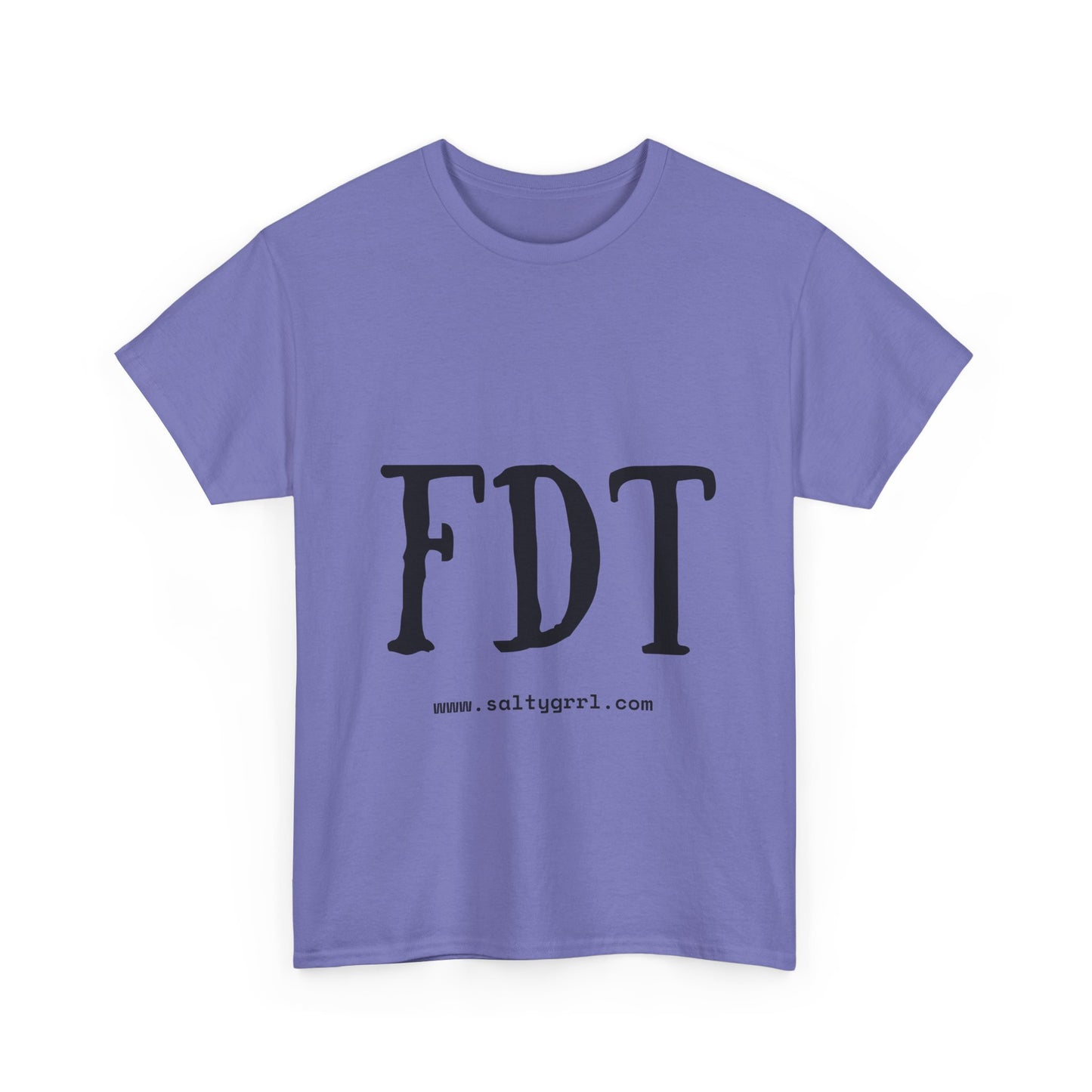 Salty Grrl Statement Tee - FDT Statement Shirt