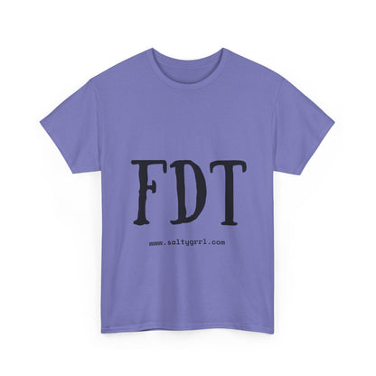 Salty Grrl Statement Tee - FDT Statement Shirt