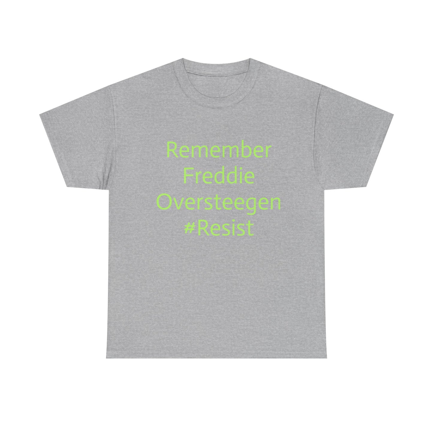 Salty Grrl Statement Tee - 'Remember Freddie Oversteegen'