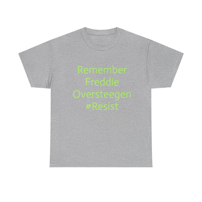Salty Grrl Statement Tee - 'Remember Freddie Oversteegen'