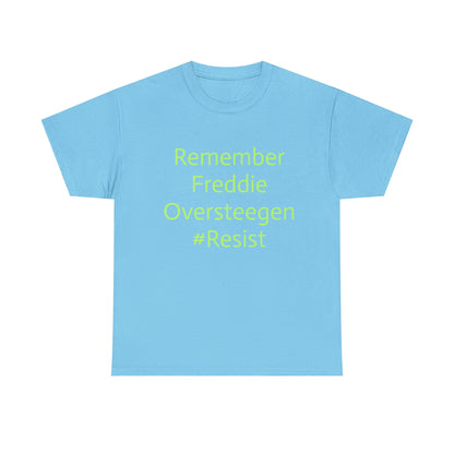 Salty Grrl Statement Tee - 'Remember Freddie Oversteegen'