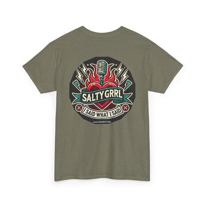 Salty Grrl Says Statement Tee - 'The Hell I Won’t'