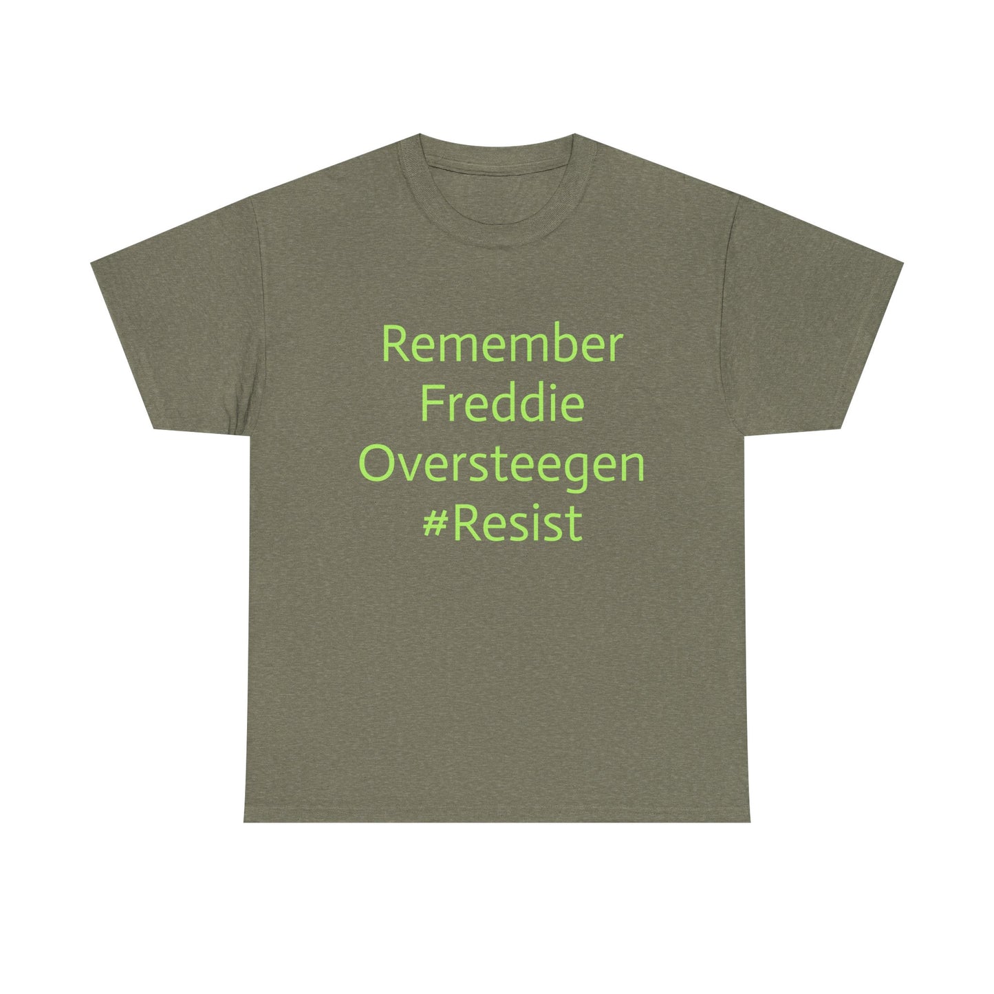 Salty Grrl Statement Tee - 'Remember Freddie Oversteegen'