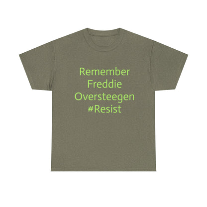 Salty Grrl Statement Tee - 'Remember Freddie Oversteegen'